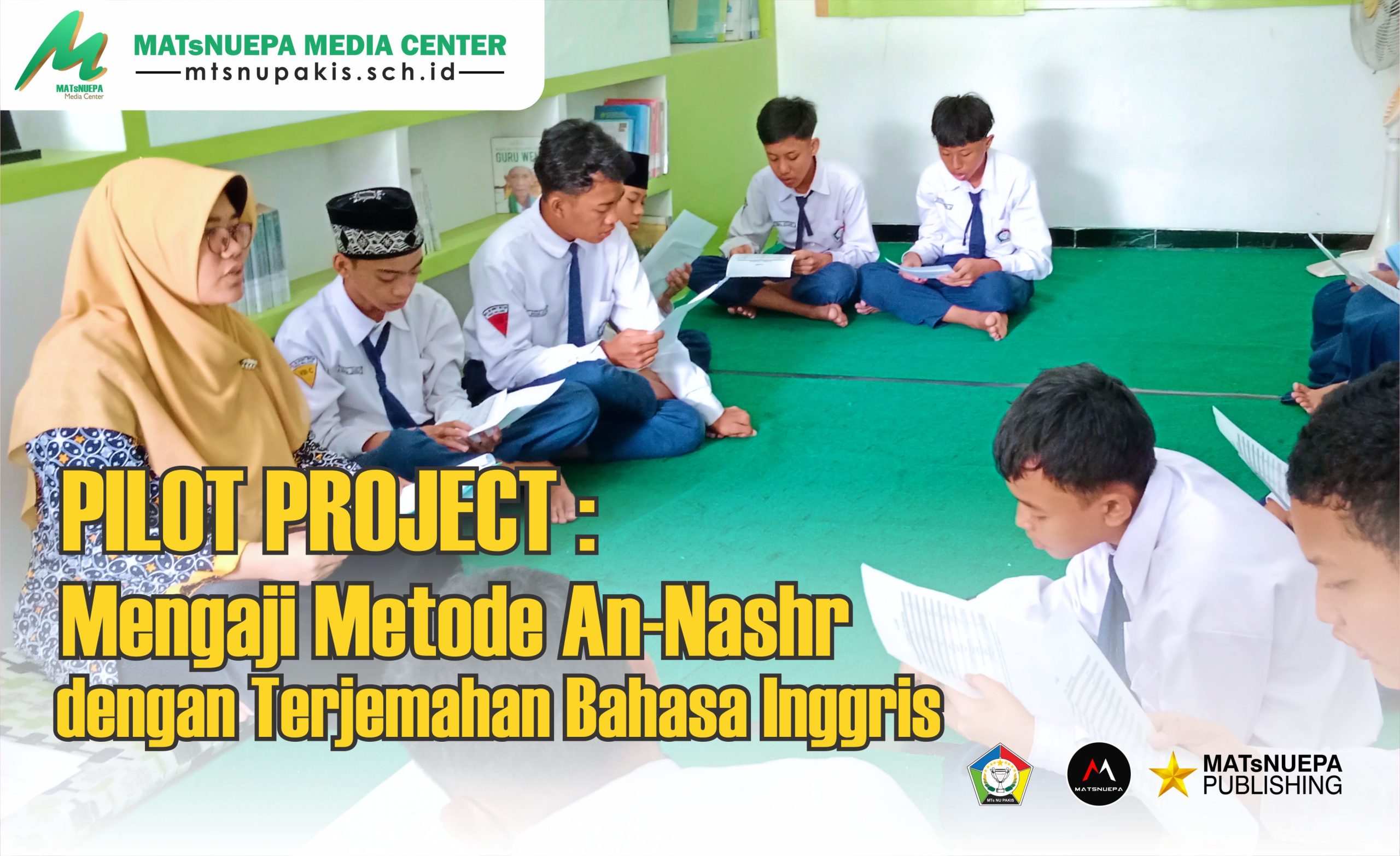 Pilot Project : Mengaji Metode An-Nashr dengan Terjemahan Bahasa Inggris
